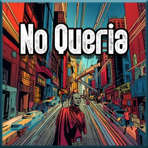 No Queria
