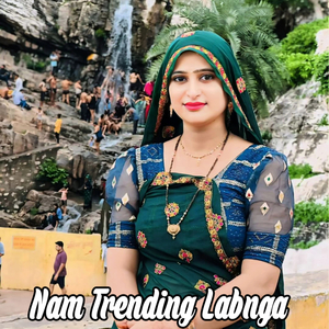 Nam Trending Labnga