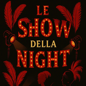 Le Show Della Night