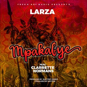 Mpakafye (feat. Clarrette)