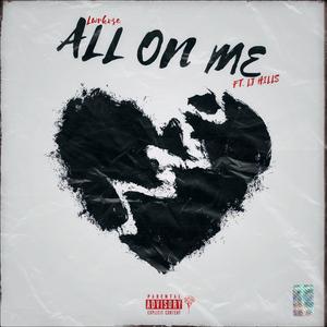All on Me