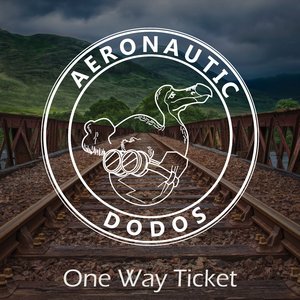 One-Way Ticket