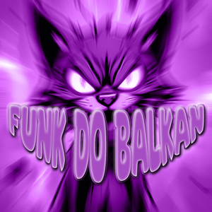 Funk Do Balkan (Slowed)
