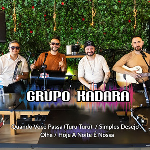 Quando Você Passa (Turu Turu) / Simples Desejo / Olha / Hoje A Noite É Nossa