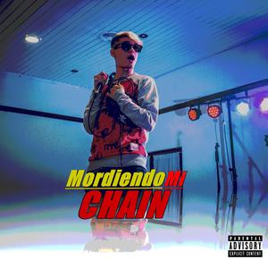 Mordiendo Mi Chain