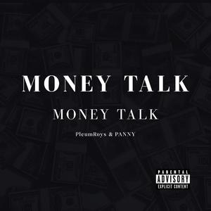 Money Talk (feat. PleumRoys)