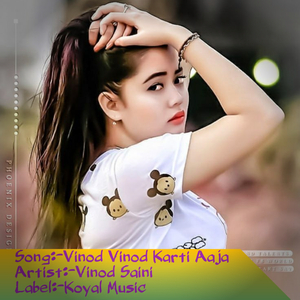 Vinod Vinod Karti Aaja