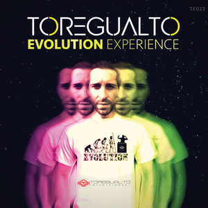 Evolution Experience (Full Continuous DJ Mix by Toregualto)