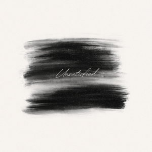 Unsatisfied
