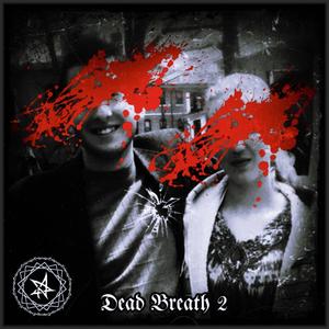 Dead Breath 2