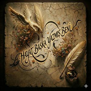 Hayat Başka Yazmış Beni