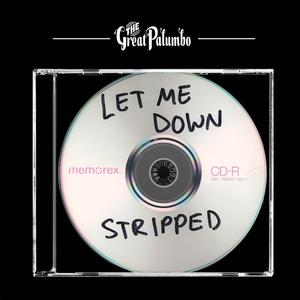 Let Me Down (Stripped) (Stripped)