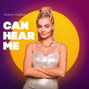 Can Hear Me
