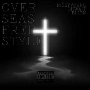Overseas Freestyle（Prod by CBMIX）