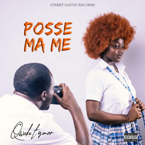 Posse Ma Me