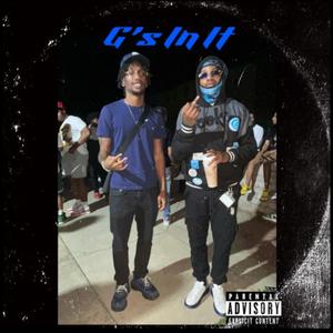 G's In It