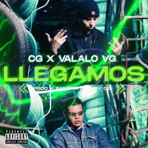 Llegamos (feat. Valalo VG)