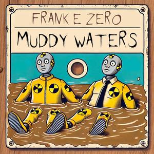 Muddy Waters