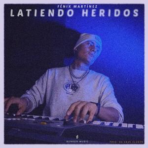 Latiendo Heridos (feat. Eryk Elorza)