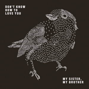 Don't Know How to Love You