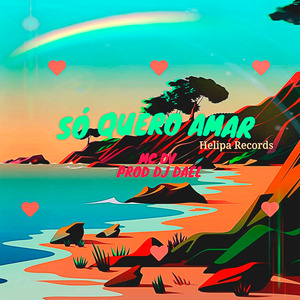 Só Quero Amar