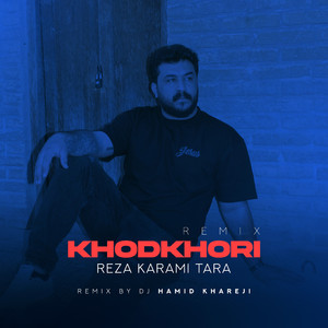 Khodkhori (Remix)