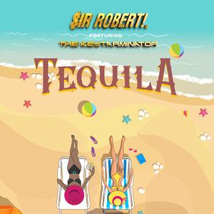 TEQUILA (feat. The Keytarminator)