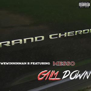 Calm Down (feat. Messo)