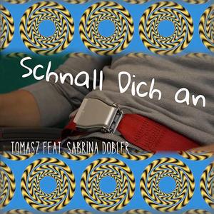 Schnall dich an
