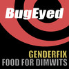 GenderFix - Food for Dimwits (Bonus Bites)