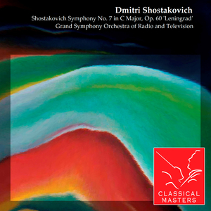 Symphony No. 7 in C Major, Op. 60 'Leningrad': IV.Allegro non troppo