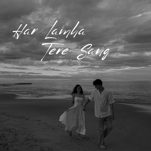 Har Lamha Tere Sang