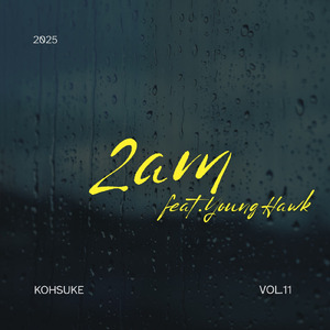 2am (feat. Young Hawk)