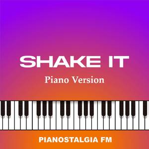 Shake It (Piano Version)