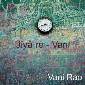 Jiya Re - Vani