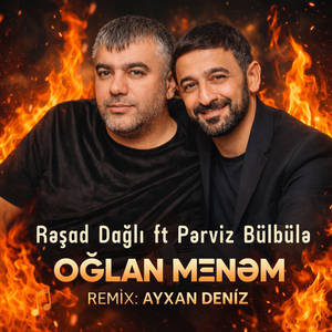 Oğlan Mənəm (Remix)