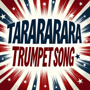 Tarararara Trumpet Song