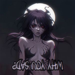 Why You Sad (speed up)