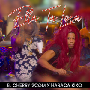 Ella Ta Loca