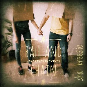 Ball and Chain