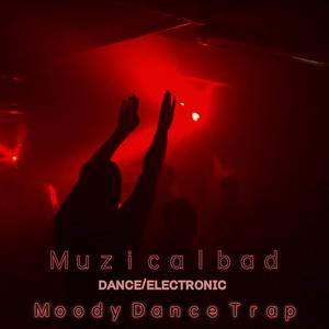 Moody Dance Trap