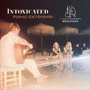 Intoxicated (Piano Extended)