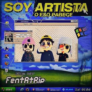 soy artista o eso parece (feat. micro & gargut)