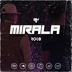 MIRALA (feat. ROKO)