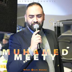 Muhamed Meety (Tu Acilan Pale Mande Sar Dilini Caje)