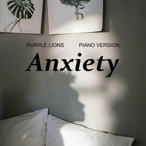 Anxiety (Piano Version)