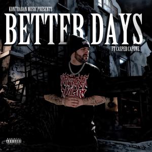 Better Days (feat. Casper Capone)