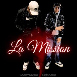 la mission (feat. chicoemi)