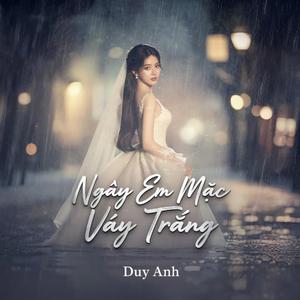 Ngày em mặc váy trắng