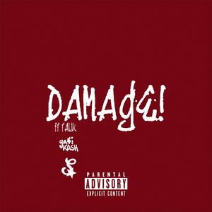 DAMAGE! (feat. talik)